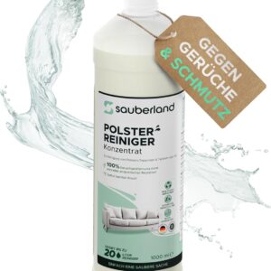 sauberland® 1L Polsterreiniger Konzentrat für Auto, Teppich, Sofa, uvm | Effektiver Teppichreiniger für Nass- Waschsauger & Handreinigung | Ideal als Textilerfrischer | inkl. E-Book – Made in Germany